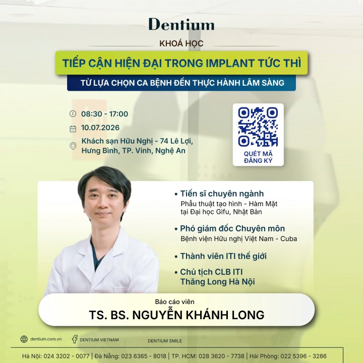 DENTIUM TUYỂN SINH KHÓA HỌC "TIẾP CẬN HIỆN ĐẠI TRONG IMPLANT TỨC THÌ - TỪ LỰA CHỌN CA BỆNH ĐẾN THỰC HÀNH LÂM SÀNG
